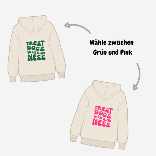 Hoodie "Treat dogs with kindness" – Bild 5